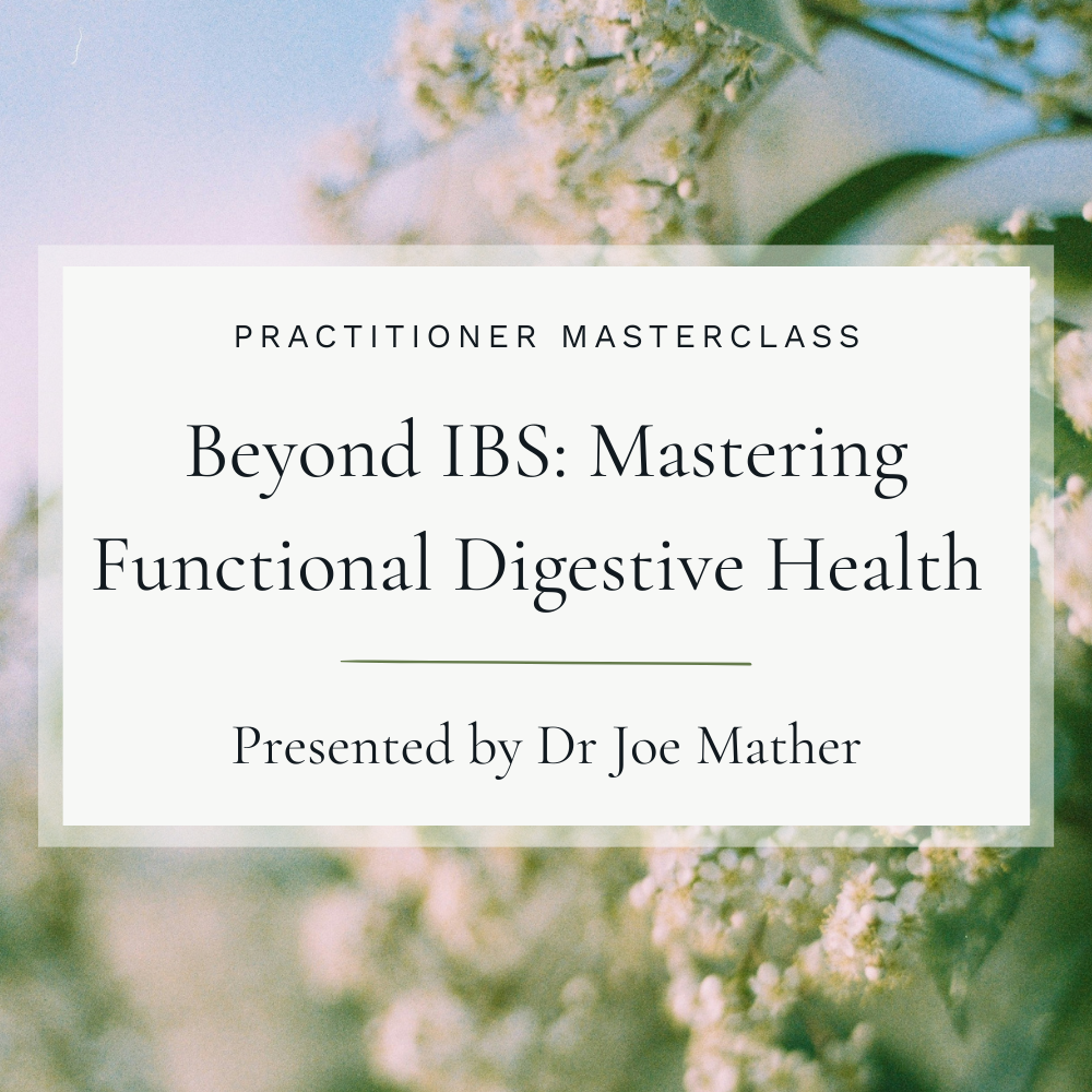 Masterclass II: Beyond IBS