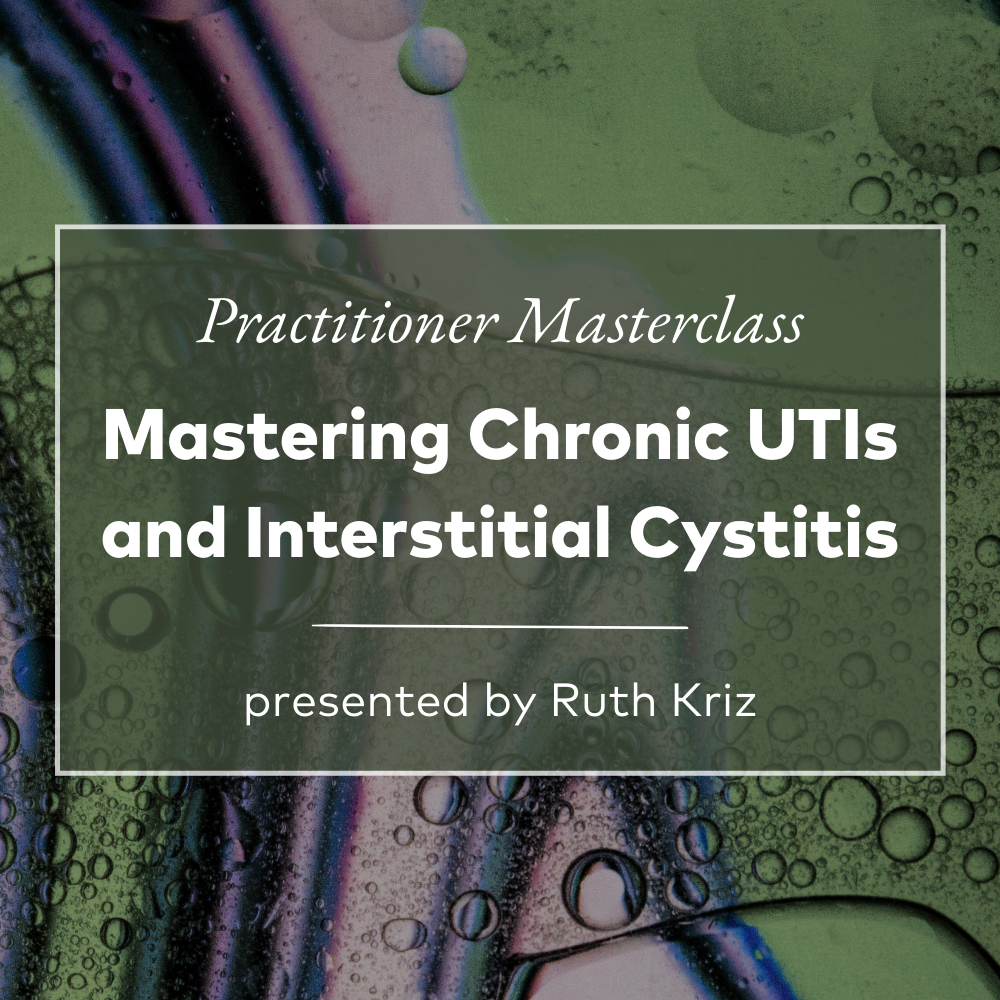 Masterclass III: Chronic UTIs